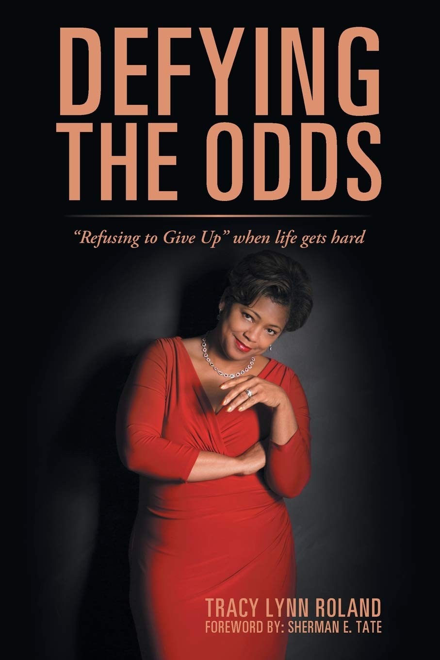kiu-book-club-defying-the-odds-“refusing-to-give-up”-when-life-gets-hard-by-tracy-lynn-roland